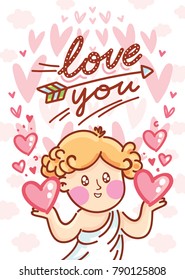 Valentine Day greeting card with cute Cupid baby angel character and lettering text on romantic background with hearts. Love you. Hand drawn love illustration in cartoon, doodle style