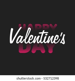 Valentine Day and Love lettering vector illustration. White lettering on black background. Postcard
