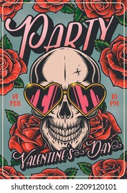 Valentine Day Party Vintage Poster Colorful Ticket For Lovers For Rave With Image Skull In Glasses Among Roses Vector Illustration