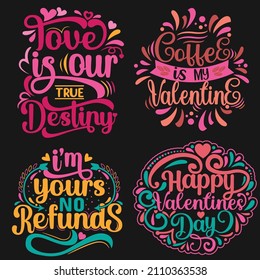 Valentine day related typography hand drawn lettering graphic for unique t shirt design  Vector