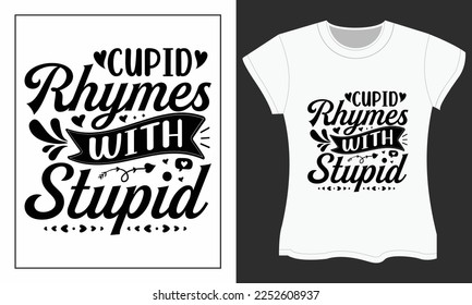 Valentine Day SVG t-shirt design, Valentine SVG cut files design