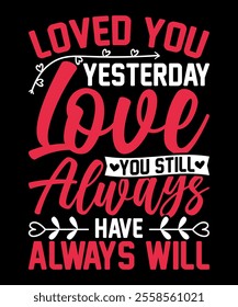 VALENTINE DAY T SHIRT DESIGN VECTOR ILLUSTRATION