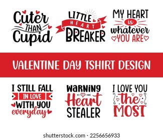 Valentinstag T-Shirt Design-Bundle, Typografie valentine T-Shirt-Design, Valentinstag-Zitate für T-Shirt, Plakat und häusliche Dekoration, ich liebe die meisten, süßer als süchtig, mein Herz ist, was du bist