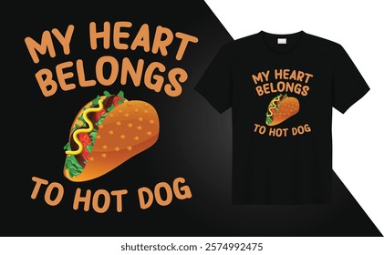 Valentine Day T-shirt design My heart belongs to hot dog