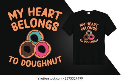 Valentine Day T-shirt design My heart belongs to doughnut
