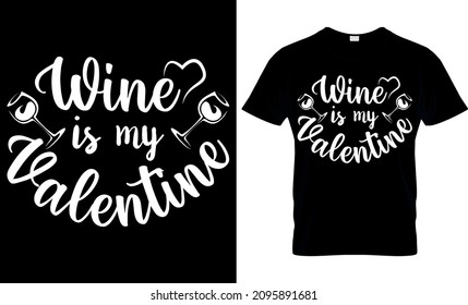 Valentine Day T-shirt Design Template. Valentine typography design. Vector illustration of Valentine Greeting Card with heart. Black typography.