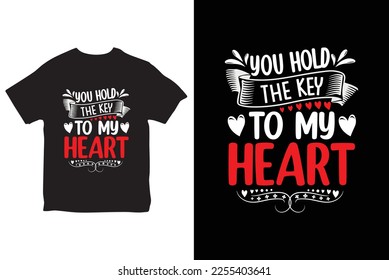Valentine Day T-shirt for Valentine Lover