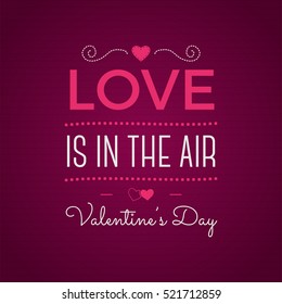 Valentine day typography. Vector photo typography overlay, inspirational text. Valentine day label. Custom quote on pink background. Best for gift card, brochure. Stock vector.