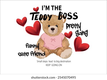 valentine days and love slogan. teddy bear drawing and heart design vector 