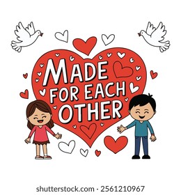 Valentine Graphics -Made For Each Other
