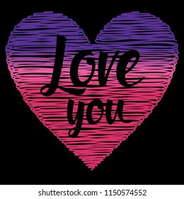 Valentine, heart in sketch style. Lettering love you