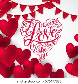 Valentine hearts abstract composition with 3D hearts and bantings. Vector illustration. Love Lettering vector calligraphy in a heart shape.