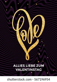 Valentine love gold heart with German text Best wishes on Valentines Day on gold luxury vector wavy sequins pattern for premium white greeting card. Vector Alles Liebe zum Valentinstag illustration