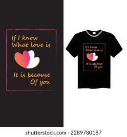 Valentine, Love, Love Quote, Romantic, Unique, design 2023, Couple, Engaged T shirt