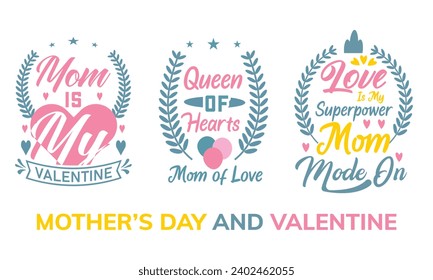 Valentine and mother's day T-shirt Design vector art