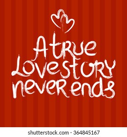 Valentine quote background. Love quote. Valentine day design, Hand drawn love quote, handlettering style, Vector