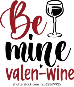 Valentine Quotes Design, Wine Design, Valentine Wine Design Template