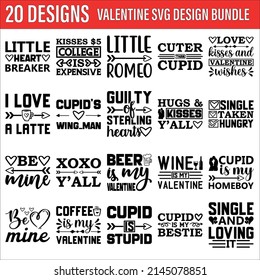 Valentine Quotes SVG Designs Bundle. 
Valentine quotes SVG cut files bundle, 
Valentine  quotes t shirt designs bundle, Quotes about etsy, 
funny cut files, funny eps files, card SVG bundle  
