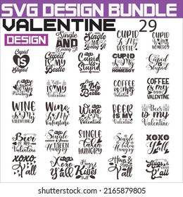 Valentine Quotes SVG Designs Bundle. Valentine quotes SVG cut files bundle, Valentine quotes t shirt designs bundle, Quotes about funny cut files, girl valentine eps files, love SVG bundle