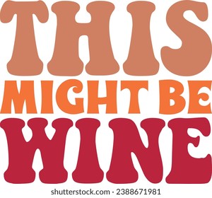 Valentine retro Wine design and digital download