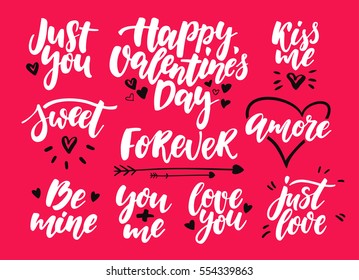 Valentine s Day lettering vector set. Isolated handwriting calligraphy love quotes and inscriptions. Modern romantic design elements for holiday card, gift tag, banner, poster, postcard