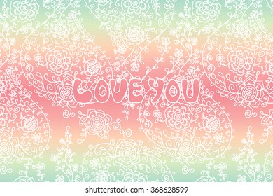 Valentine s day template greeting card. Word Love made of flowers. Doodle flowers. Valentines day card.