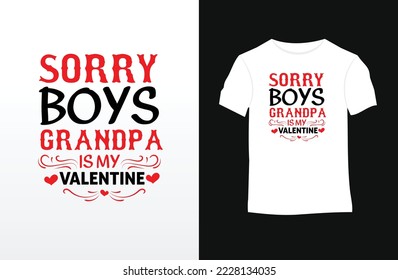 Valentine saying and quote vector t-shirt design	