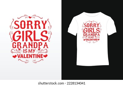 Valentine saying and quote vector t-shirt design	