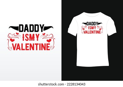 Valentine saying and quote vector t-shirt design	