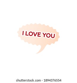 Valentine Sticker. Modern Flat Vector Concept Illustrations. I Love You in Bubble Icon. Social Media Ads