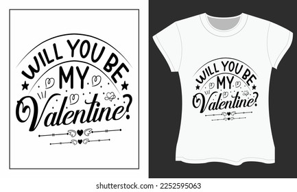 Valentine SVG t-shirt design, Valentine SVG cut files design.