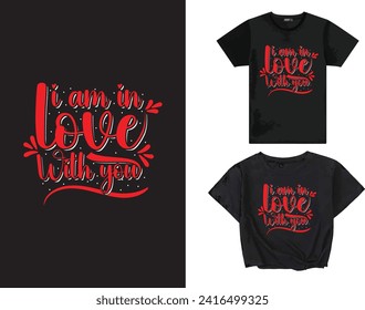 Valentine t shirt design for your business.
