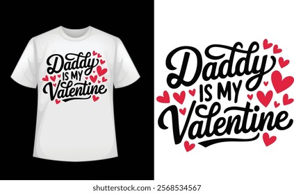 Valentine T-shirt Design For Dady