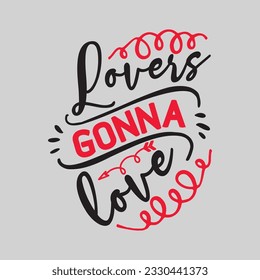 Valentine t-shirt Design, Love Design