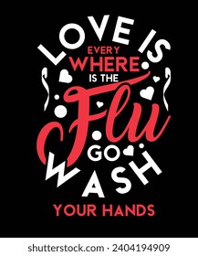 Valentine tshirt design and print template. Easy to editable and high quality  file.