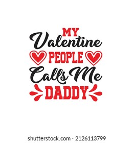  – Valentine T-shirt Design Vector. Good for Clothes, Greeting Card, Poster, and Mug Design. Printable Vector Illustration, EPS 10.