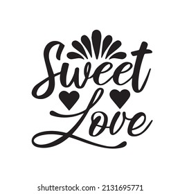 Valentine T-shirt Design Vector. Good for Clothes, Greeting Card, Poster, and Mug Design. Printable Vector Illustration, EPS 10.