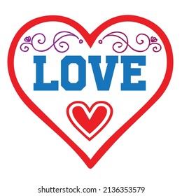 Valentine  T-shirt Design Vector. Good for Clothes, Greeting Card, Poster, and Mug Design. Printable Vector Illustration, EPS 10.