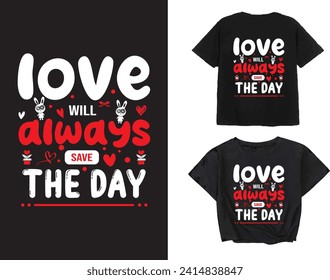 valentine tshirt design for your business