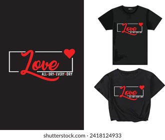 Valentine tshirt design for your business