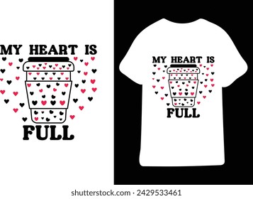 Valentine T-Shirt Design,Vector graphic, typographic poster, vintage, label, badge, logo, icon