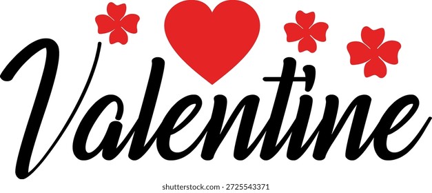 Valentine typography design on plain white transparent isolated background for card, shirt, hoodie, sweatshirt, apparel, tag, mug, icon, poster or badge