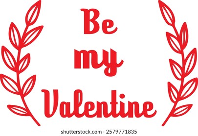 valentine Typography Design. Printing For Tshirt, Sweatshirt, Mug, Banner, Poster etc.
