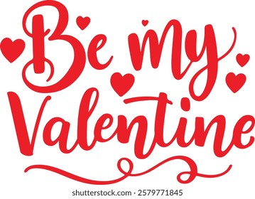 valentine Typography Design. Printing For Tshirt, Sweatshirt, Mug, Banner, Poster etc.
