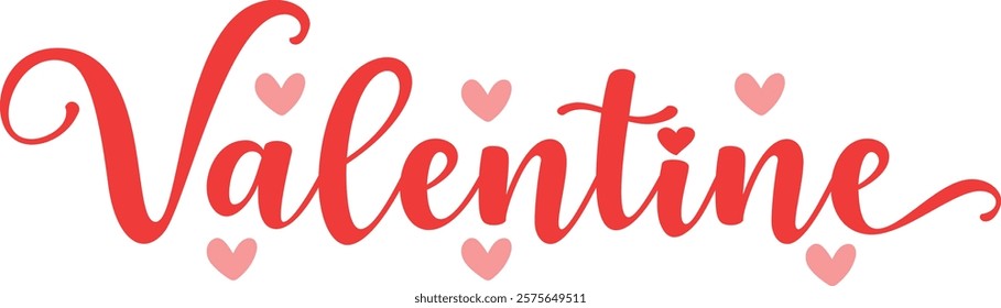 Valentine typography text on plain white transparent isolated background for card, shirt, hoodie, sweatshirt, apparel, tag, mug, icon, poster or badge
