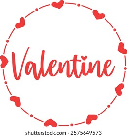Valentine typography text on plain white transparent isolated background for card, shirt, hoodie, sweatshirt, apparel, tag, mug, icon, poster or badge