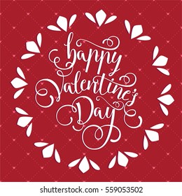 Valentine vector illustration of Happy Valentine's Day, greeting card, labels hand-made calligraphic font Happy Valentine's Day