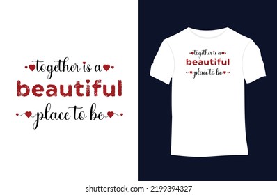 Valentine vector t-shirt design with silhouettes, typography, print, love