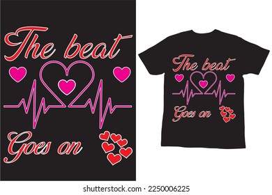 Valentine vector typography t-shirt design 