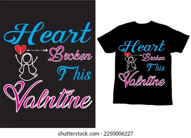 Valentine vector typography t-shirt design 